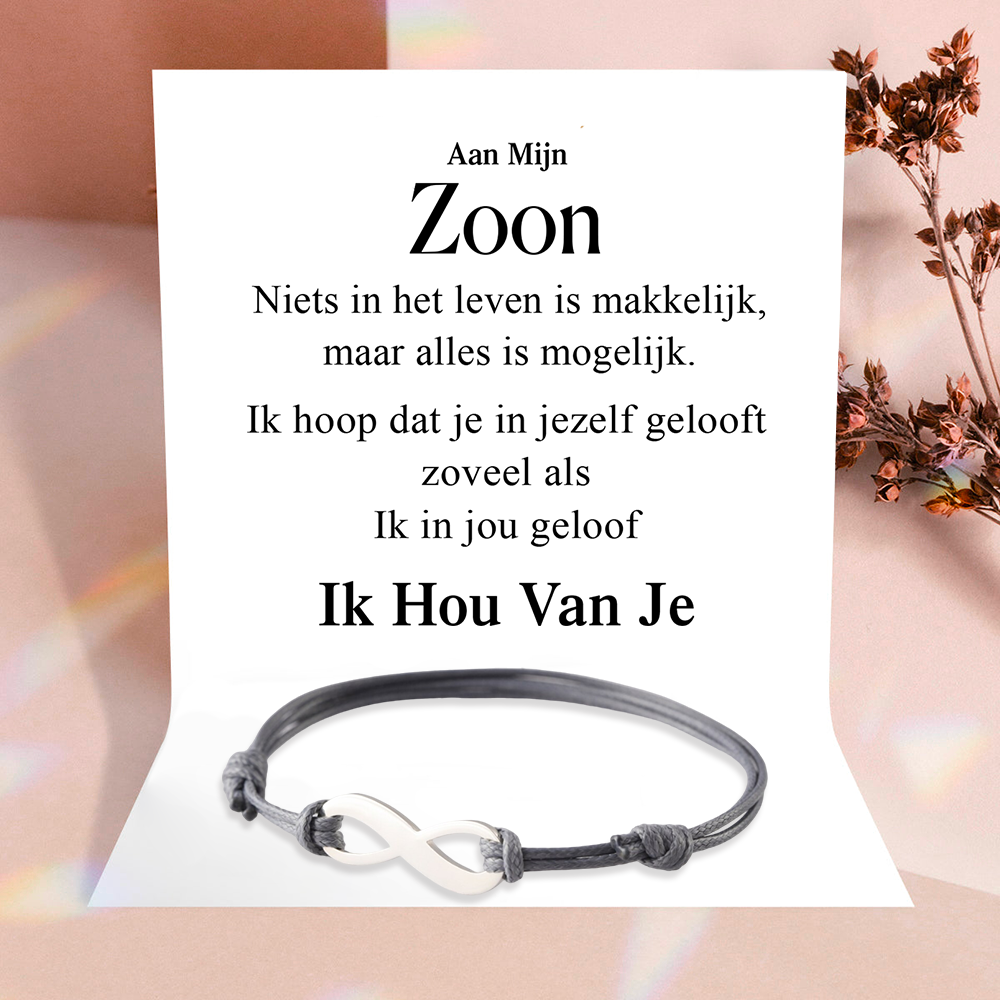 Infinity armband - Aan mijn Zoon of Dochter